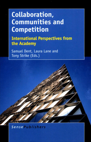 Collaboration, Communities and Competition