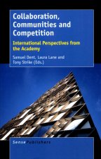 Collaboration, Communities and Competition