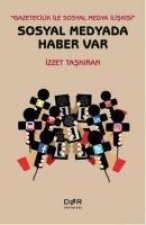 Sosyal Medyada Haber Var