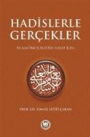 Hadislerle Gercekler