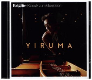 Brigitte Klassik zum Genießen: Yiruma, 1 Audio-CD