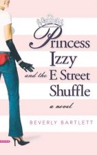 Princess Izzy and the E Street Shuffle