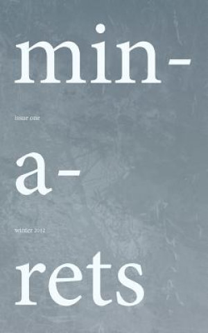 Minarets: Issue One, Winter