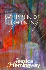 Whisper Of Lightning