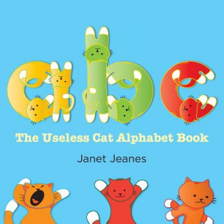 ABC - The Useless Cat Alphabet Book