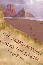 The Woman who walks the Earth: Ki Wahine Ko Hikoi Te Whenua