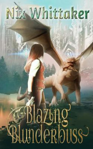 Blazing Blunderbuss