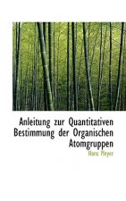 Anleitung Zur Quantitativen Bestimmung Der Organischen Atomgruppen