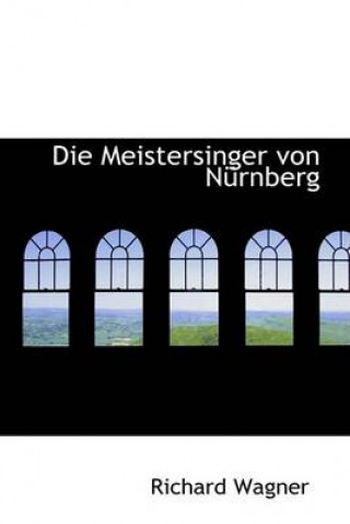 Die Meistersinger Von Na1/4rnberg