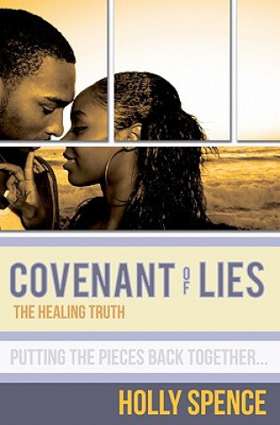 Covenant of Lies the Healing Truth