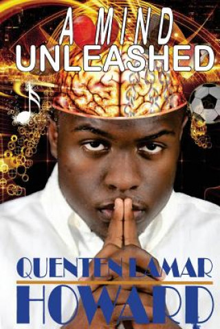 A Mind Unleashed