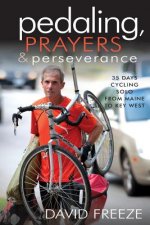 Pedaling, Prayers and Perseverence