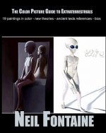 The Color Picture Guide To Extraterrestrials