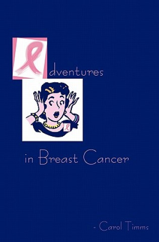 Adventures in Breast Cancer