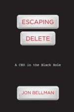 Escaping Delete: A CEO in the Black Hole