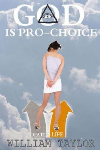 God is Pro Choice