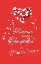 Romance Around Chicagoland