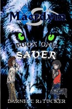 Maerdym: Book One: Saver