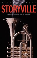 Storyville: The eternal triangle of love, sex and money