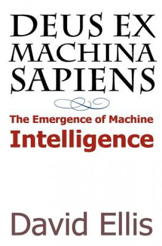 Deus ex Machina sapiens