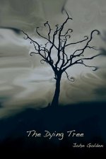 The Dying Tree