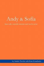 Andy & Sofia: Stem cells, scientific miracles and one fit savior.