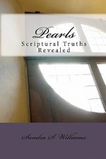 Pearls: Scriptural Truths Revealed