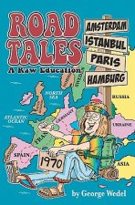 Road Tales: A Raw Education