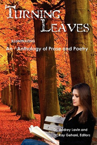 Turning Leaves: an anthology of prose and poetry