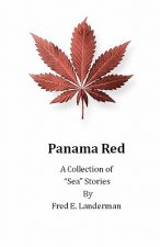 Panama Red - A Collection of 