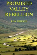 Promised Valley Rebellion