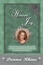 A Heart of Joy: The Michigan Chronicles