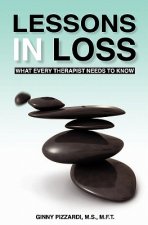 Lessons in Loss: What Every Therapist Needs to Know
