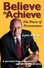Believe to Achieve: The Power of Perseverance