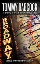 Tommy Babcock: A World War Two Thriller