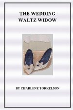 The Wedding Waltz Widow