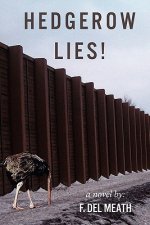 Hedgerow Lies!