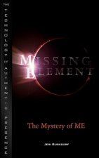 Missing Element: The Mystery of ME