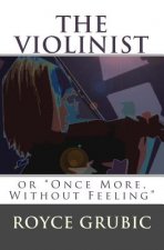 The Violinist: or 