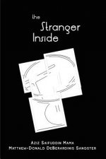 The Stranger Inside: Stories from Beneath the Mirrored Glass
