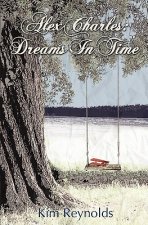 Alex Charles: Dreams In Time