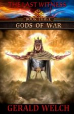 The Last Witness: Gods of War: Gods of War
