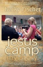 Jesus Camp, My Story: A Biographical Review of the Oscar Nominated Movie 