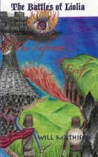 The Inferno of Erif: The Battles of Liolia