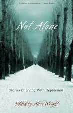 Not Alone: Stories Of Living With Depression