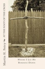 At the Foot of the Cross