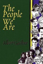 The People We Are