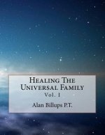 Healing The Universal Family