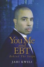 You Me and EBT: Behind The Swipe