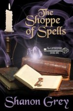 The Shoppe of Spells: The Gatekeepers